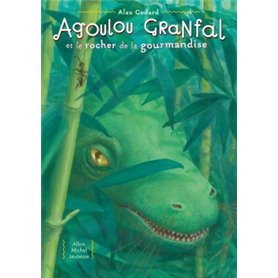 Agoulou Granfal et le rocher de la gourmandise