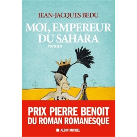 Moi, empereur du Sahara