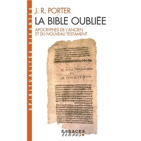 La Bible oubliée (Espaces Libres - Spiritualités Vivantes)