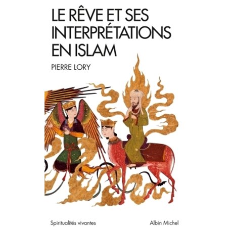 Le Rêve et ses interprétations en Islam