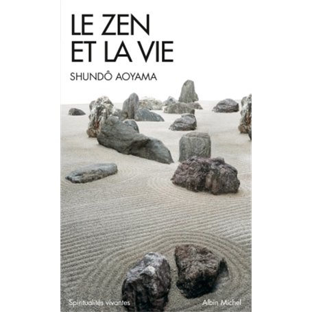 Le Zen et la vie