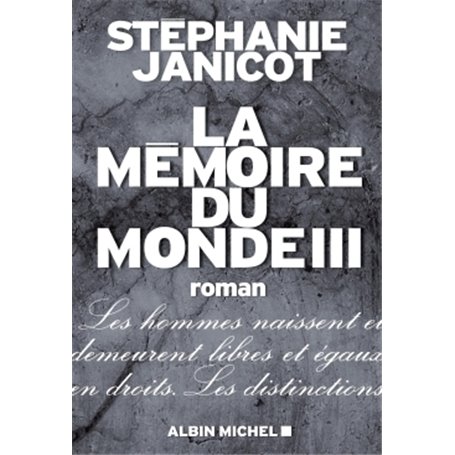 La Mémoire du monde III