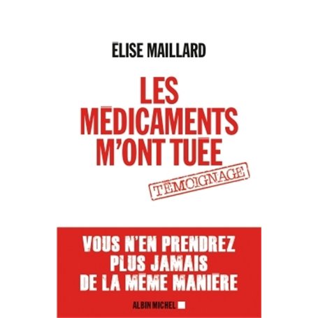 Les Médicaments m'ont tuée