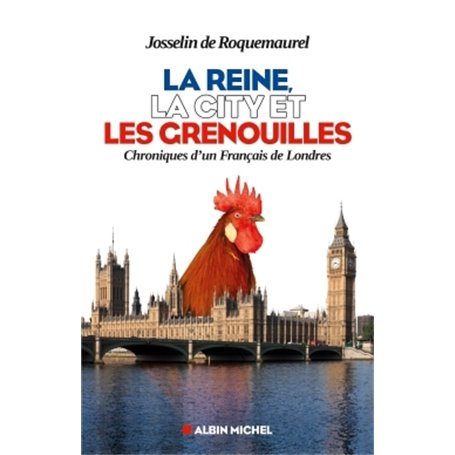 La Reine, la City et les grenouilles