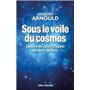 Sous le voile du cosmos