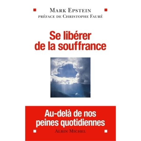 Se libérer de la souffrance