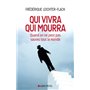 Qui vivra qui mourra