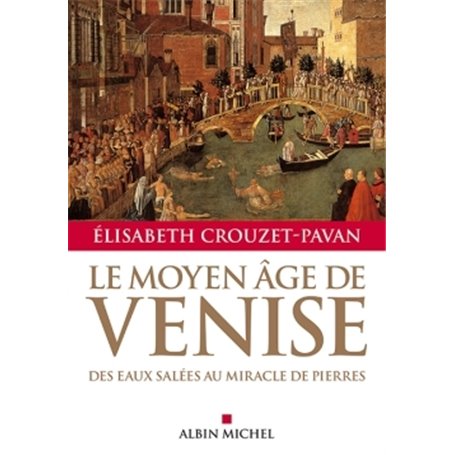 Le Moyen-Âge de Venise