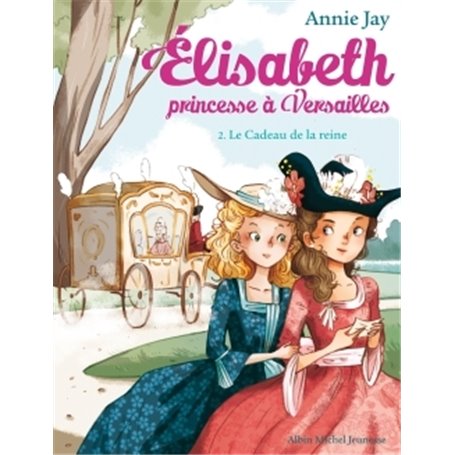 Elisabeth T2 Le Cadeau de la reine