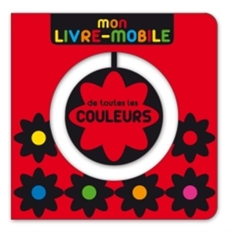 Mon livre-mobile de toutes les couleurs