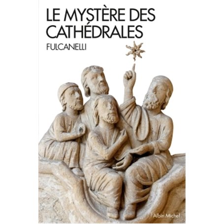 Le Mystère des cathédrales