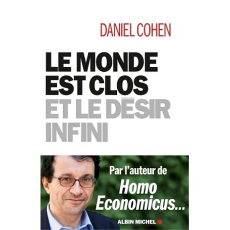 Le Monde est clos et le désir infini