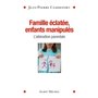 Famille éclatée, enfants manipulés