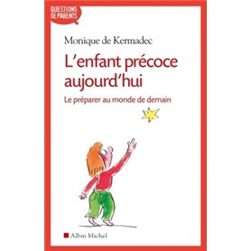 L'Enfant précoce aujourd'hui