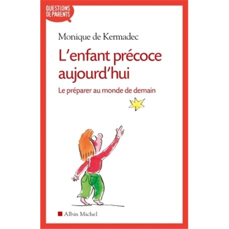 L'Enfant précoce aujourd'hui