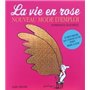 La Vie en rose - Nouveau mode d'emploi