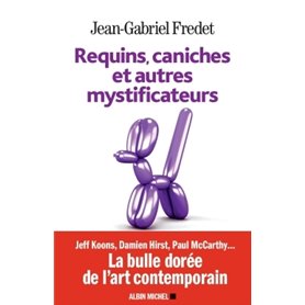 Requins, caniches et autres mystificateurs