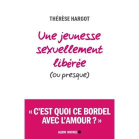 Une jeunesse sexuellement libérée (ou presque)