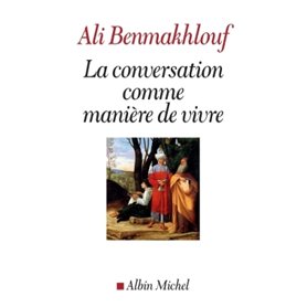 La Conversation comme manière de vivre