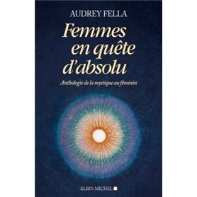 Femmes en quête d'absolu