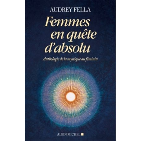 Femmes en quête d'absolu