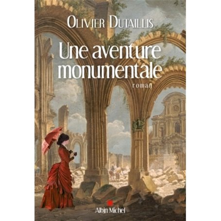 Une aventure monumentale