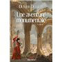 Une aventure monumentale