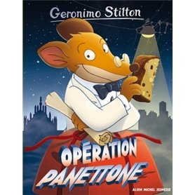 Geronimo Stilton T76 Opération panettone