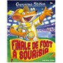 Geronimo Stilton T79 Finale de foot à Sourisia