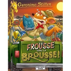 Geronimo Stilton T80 Frousse dans la brousse !