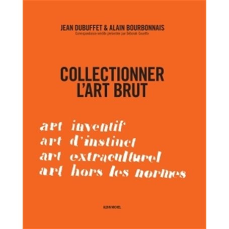 Collectionner l'art brut