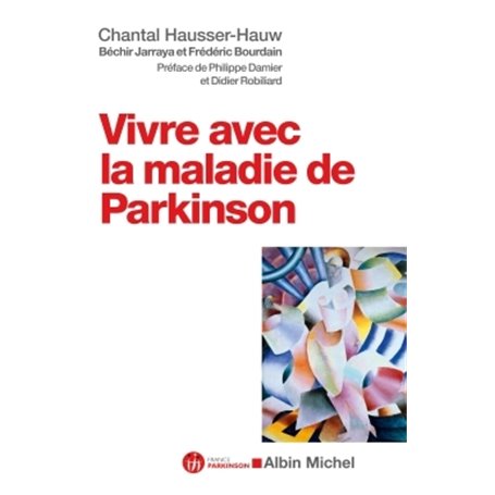 Vivre avec la maladie de Parkinson