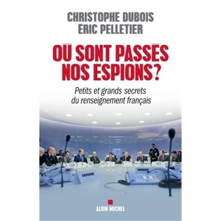 Où sont passés nos espions ?