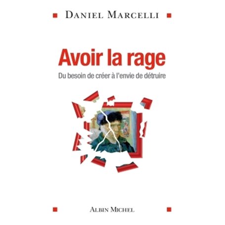 Avoir la rage