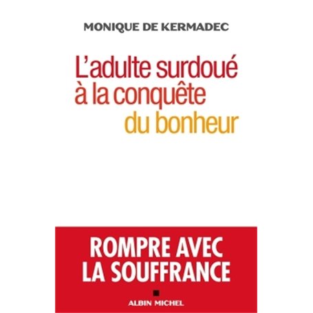 L'Adulte surdoué à la conquête du bonheur