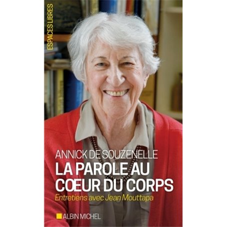 La Parole au coeur du corps