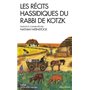 Les Récits hassidiques du Rabbi de Kotzk