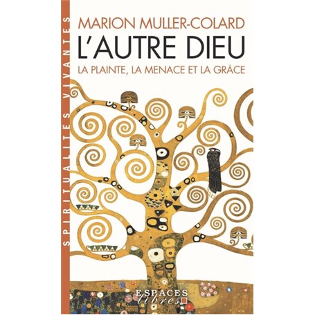 L'Autre Dieu (Espaces Libres - Spiritualités Vivantes)