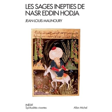 Les Sages Inepties de Nasr Eddin Hodja