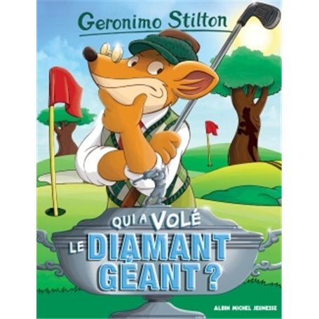 Geronimo Stilton T45 Qui a volé le diamant géant ? (Ed.2016)