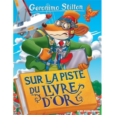 Geronimo Stilton T72 Sur la piste du livre d'or (Ed.2016)