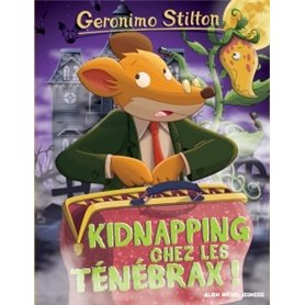 Geronimo Stilton T55 Kidnapping chez les Ténébrax !