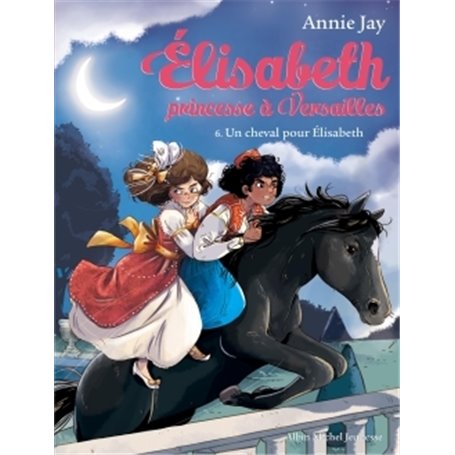 Elisabeth T6 Un cheval pour Elisabeth