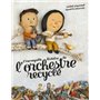 L'Incroyable Histoire de l'orchestre recyclé