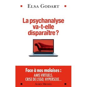 La Psychanalyse va-t-elle disparaître ?