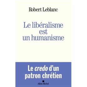 Le Libéralisme est un humanisme