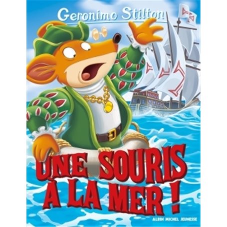 Geronimo Stilton T81 Une souris à la mer !