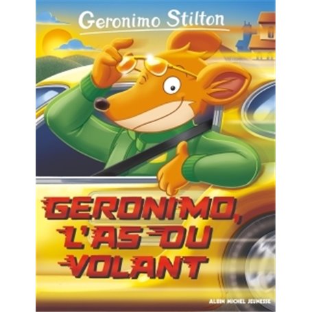 Geronimo Stilton T69 Geronimo, l'as du volant (Ed.2017)