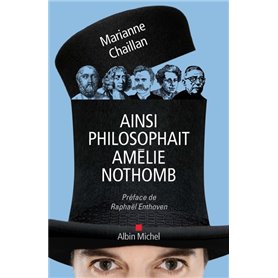 Ainsi philosophait Amélie Nothomb