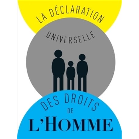 La Déclaration universelle des droits de l'homme